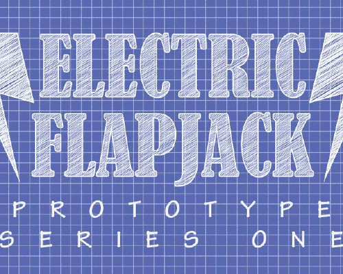 A banner in the style of a blue print that announces 'Electric Flapjack Prototype Series One'